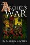 [The Company of Archers 04] • The Archer's War